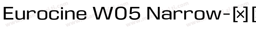 Eurocine W05 Narrow字体转换